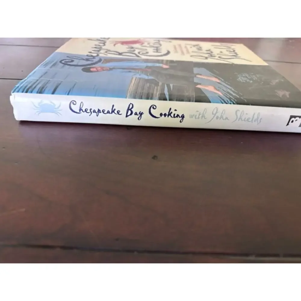 Chesapeake Bay Cooking John Shields 1998 Hardcover Cookbook Dust Jacket